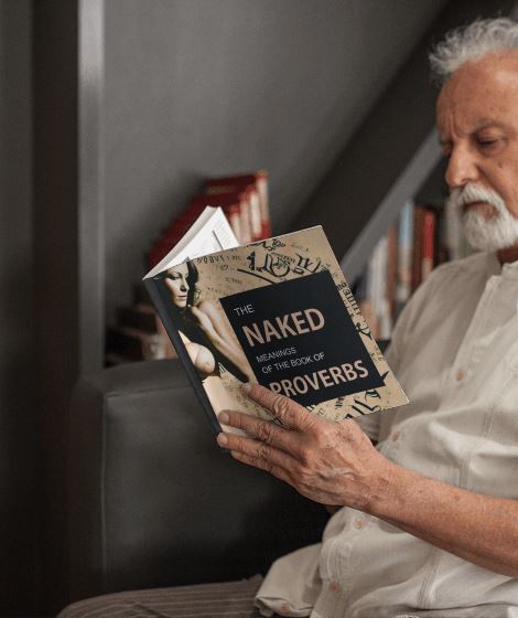 The Naked Meanings of the Book of Proverbs
